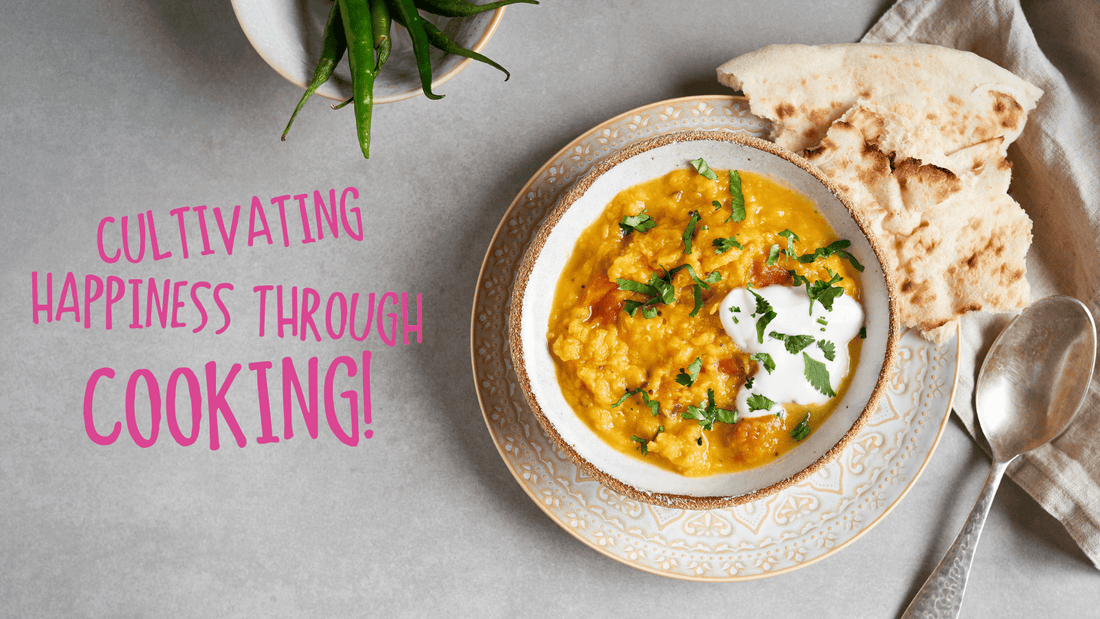 Cultivating happiness through cooking